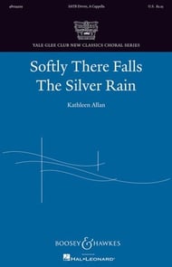 Softly There Falls the Silver Rain SATB choral sheet music cover